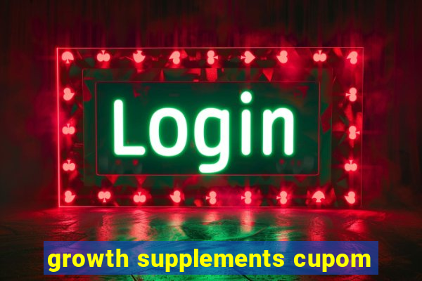 growth supplements cupom